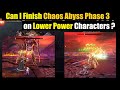Darkness Rises Can I Finish Chaos Abyss Phase 3 on Lower Power Characters?!