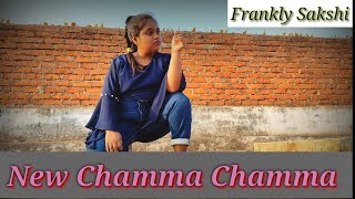 Chamma chamma | fraud saiyaan | Neha kakkar | dance cover by Frankly sakshi