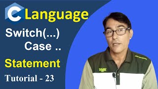 C Programming Switch Case Statement | C Language Tutorial - 23 | Switch Case in C Language