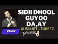 Adeey dhaliile  (dhool gu'yoo da'ay)   | Abdifataax yare | Xusuustii Maxamed saleebaan | Best cover