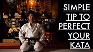 SIMPLE TIP TO PERFECT YOUR KATA