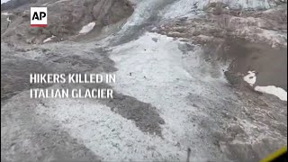 Hikers killed in Italian glacier avalanche