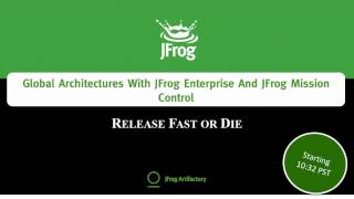 [Webinar] Global Architectures with JFrog Enterprise & JFrog Mission Control