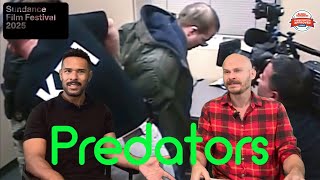 Sundance: PREDATORS Documentary Review