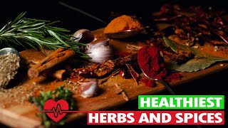 TOP 10 Herbs and Spices with Powerful Health Benefits