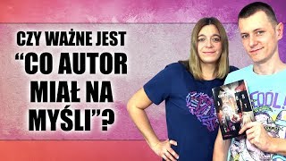 Co autor miał na myśli? | Strefa Czytacza