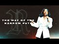 The Way Of The Narrow Path | Pastor Nadine Raphael | Christian Life Center