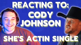 Cody Johnson | Shes Actin Single | Reaction