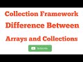 Difference Between Arrays and Collection with Realtime examples