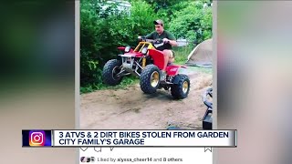 3 ATVs, 2 dirt bikes stolen from Garden City family's garage