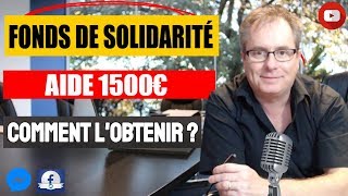 🔴▶▶ FONDS DE SOLIDARITÉ #FONDSDESOLIDARITÉ, #AIDEFINANCIÈRE1500€, COMMENT OBTENIR CETTE AIDE ?