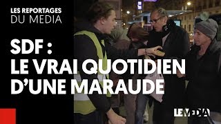 SDF : LE VRAI QUOTIDIEN D'UNE MARAUDE