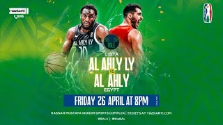Al Ahly Ly (Libya) v Al Ahly (Egypt) -  Game - #BAL4 - Nile Conference