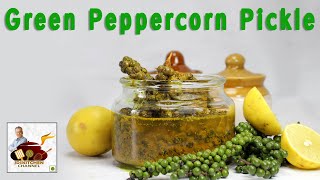 फ्रेश कालीमिर्च के आचार में ये एक चीज डालकर देखिए /  peppercorn pickle/ fresh peppercorn pickle