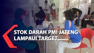 Stok Darah PMI Jateng Lampaui Target