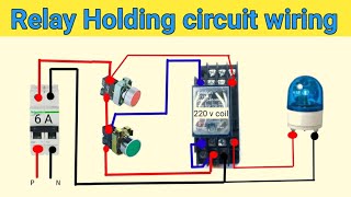 Relay Holding circuit control wiring  | How to hold relay using push buttons | DOL starter |