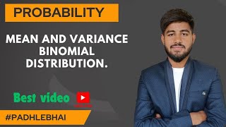 Mean and variance binomial distribution |probability and statistics | btech BBA bsc MSc mtech.