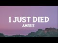 Amerie - I Just Died (Lyrics)