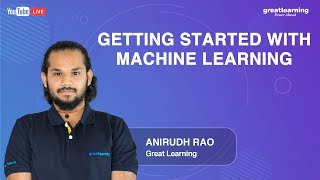 Getting started with Machine Learning | Great Learning