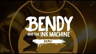 Bendy Plays Bendy and the Ink Machine Chapter 1 and 2 Beta Version