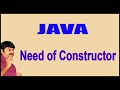 Java Constructors || Need of Constructor || by Durga Sir
