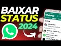 Como Baixar Status do Whatsapp sem aplicativo em 30 segundos