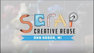 SCRAP Creative Reuse - Ann Arbor Michigan