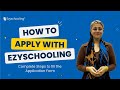 How to Apply Online For School Admissions via Ezyschooling | Step By Step Tutorial