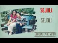 Sejoli - Sejoli (Offical Lyric Video)