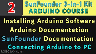 Lesson 2: Getting Arduino Software and using Documentation for SunFounder Arduino Kit | SunFounder