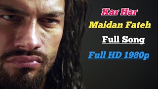 Kar Har Maidan Fateh | Full Video Song | Feat Roman Reigns | Sanju : T-Series | Best Fight Moments