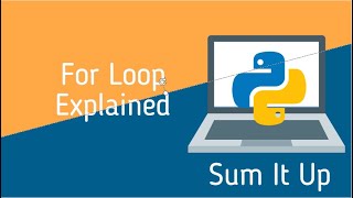 Python Tutorial 8 | For Loop Explained | Sum It Up