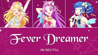 Fever Dreamer | Mia REGINA | Rumble Garanndoll Opening Theme | FULL LYRICS \u0026 ENGSUB