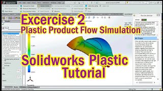 exercise 2 - Plastic Product Flow Simulation - Using Solidworks Plastic