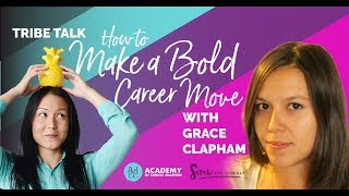 How To Make A Bold Career Move - Career Change Advice