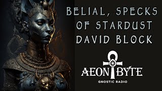 AB Live 120: Belial, Specks of Stardust