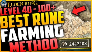 Elden Ring: Lvl 40 to 100+ NEW BEST RUNE FARM - Earn Millions Of Runes Fast & Easy - Rune Farm Guide