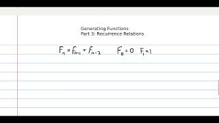 Generating Functions Part 3: Solving Linear Recurrence Relations