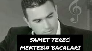 Samet tereci MEKTEBİN BACALARI KAŞIK OYUN HAVALARI