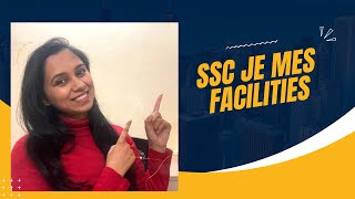 Facilities in MES(SSC JE 2022 SELECTED)