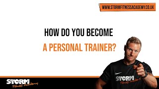 How do you become a personal trainer?