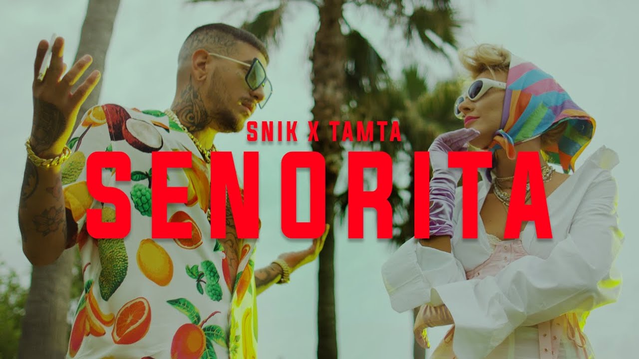 Senorita - SNIK, Tamta Senorita - SNIK, Tamta