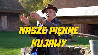 Nasze piękne Kujawy