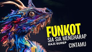 FUNKOT _sia-sia mengharap cintamu #trendingvideo #funkot