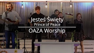 Jesteś Święty - Oaza Worship