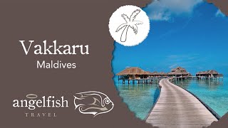 Vakkaru Maldives | Understated Eco-Conscious Luxury