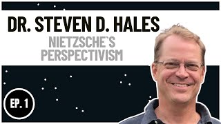 Nietzsche`s Perspectivism and Philosophy | Steven D. Hales