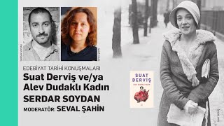 Suat Derviş ve/ya Alev Dudaklı Kadın