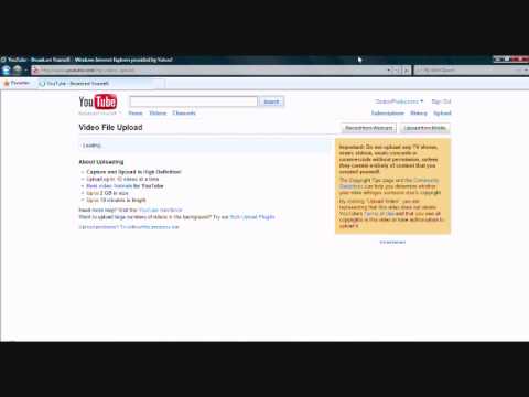 Youtube - How to upload a video Youtube - How to upload a video