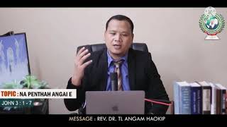 NA PENTHAH ANGAI E : By Rev. Dr. TL. Angam Haokip.